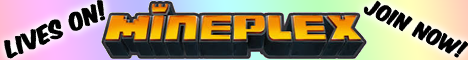 banner for Mineplex Memorial server