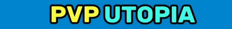 banner for PvP Utopia server
