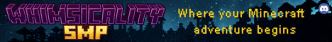 banner for WhimsicalitySMP server