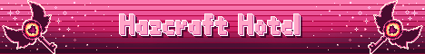 banner for Hazcraft Hotel server