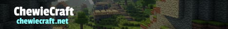 banner for Chewiecraft server