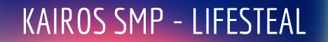 banner for KairosSMP - Lifesteal server