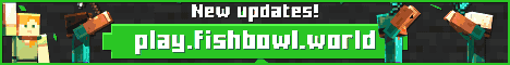 banner for FishBowl server
