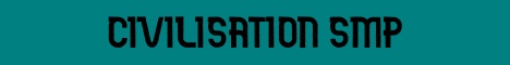 banner for CivilisationSMP server