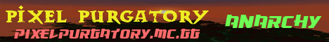 banner for Pixel Purgatory server