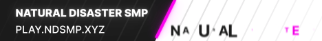 banner for Natural Disaster SMP server