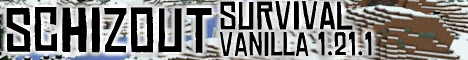 banner for Schizout Survival Vanilla server