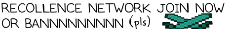banner for Recollence Network server