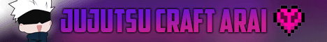 banner for Jujutsu Craft Arai server