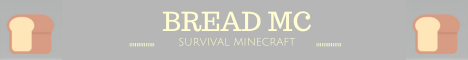 banner for Bread MC server