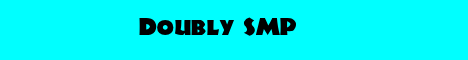 banner for Doubly SMP server