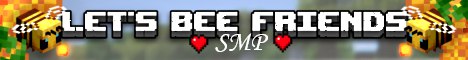 banner for Lets Bee Friends server