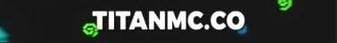 banner for TitanMC.co server