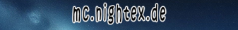banner for Nightex MC Modded Citybuild server