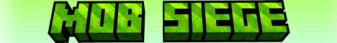 banner for Mob Siege server