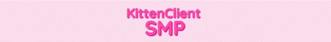banner for Kitten-Client SMP server