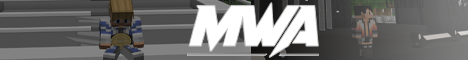 banner for Minecraft Wrestling | MWA server