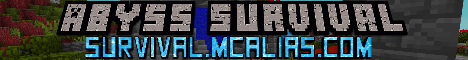 banner for Abyss Semi-Vanilla server