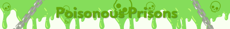Poisonous Prisons's banner