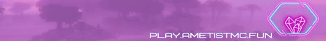 banner for Ametist server