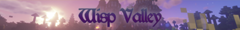 banner for Wisp Valley server