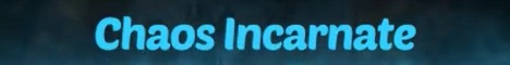 banner for Chaos Incarnate server