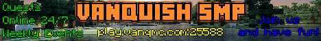 banner for Vanquish SMP server