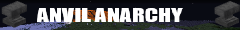 banner for Anvil Anarchy server