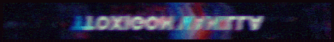 banner for Toxigon Best Anarchy server