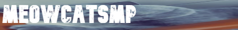 banner for MeowCatSMP server