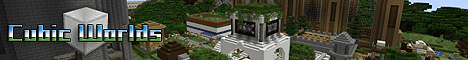 banner for Cubic Worlds server