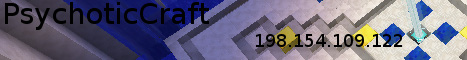 banner for PsychoticCraft server