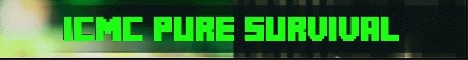 banner for ICMC Pure Survival server