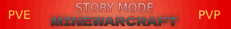 banner for Minewarcraft PvE Story Open World server