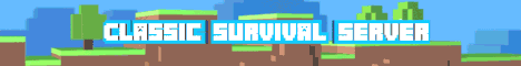 banner for Minecraft Classic Survival server
