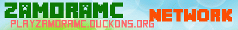 banner for ZamoraMC - Network server