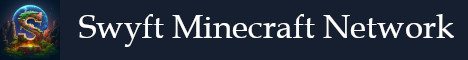 banner for Swyft Minecraft Network server