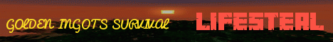 banner for Gold Ingots Survival server
