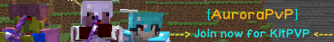 banner for AuroraPvP server