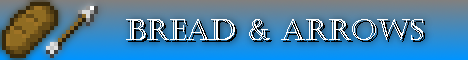 banner for Bread and Arrows Medieval Town server