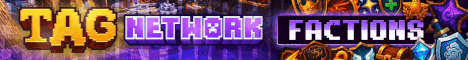 banner for Tag Factions server