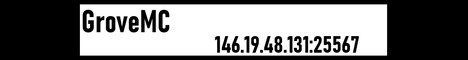 banner for GroveMC server