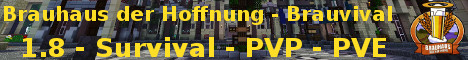 banner for Brauhaus der Hoffnung | Brauvival-Server server