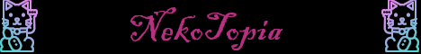 banner for NekoTopia server