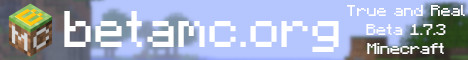 BetaMC (BMC) - #1 Beta 1.7.3 Server's banner